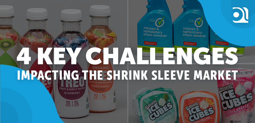 4 Key Challenges Impacting the Shrink Sleeve Market